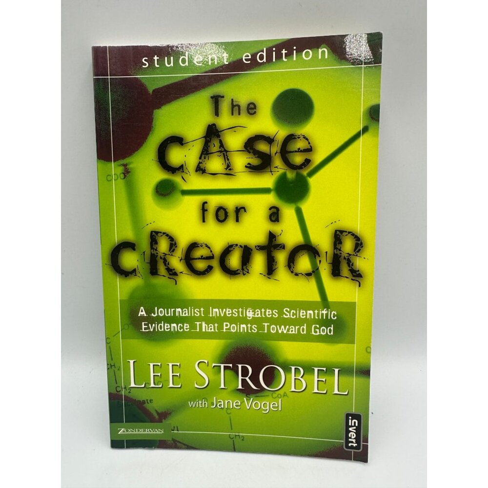 The Case For A Creator Lee Strobel 2004 Paperback Student Edition Christian Livi